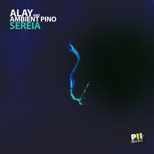 ALAY (ofc) & Ambient Pino - Sereia [PM196]